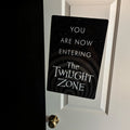 The Twilight Zone - You Are Now Entering Metal Sign